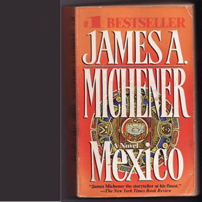 Michener’s Mexico Michener’s Mexico